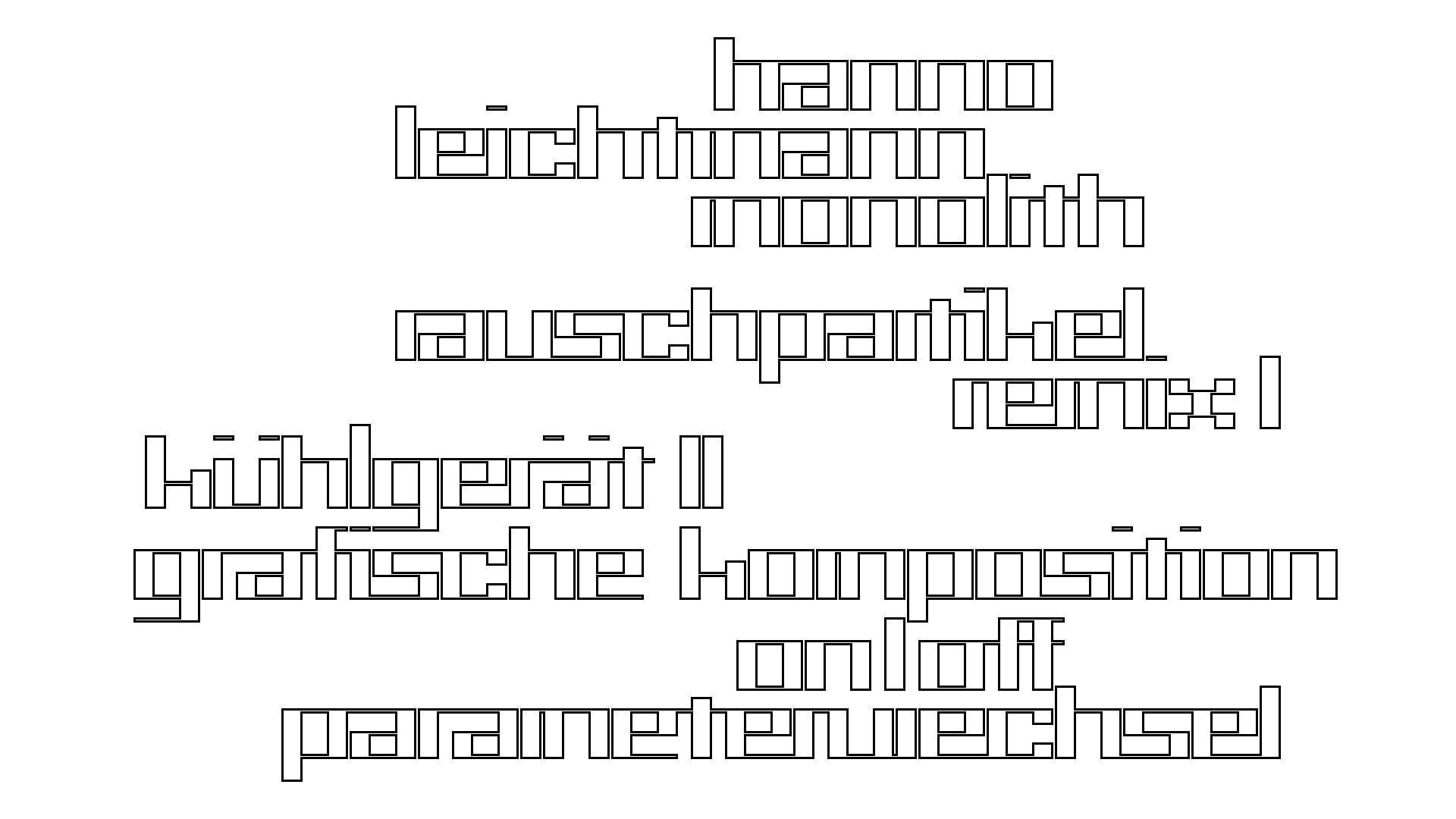 2021-03-10 Hanno Leichtmann - 1996 Monolith (rauschpartikel Remix 1 - 3)